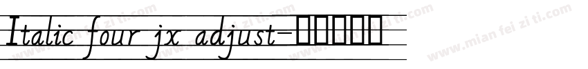 Italic four jx adjust字体转换